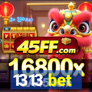 1313 bet